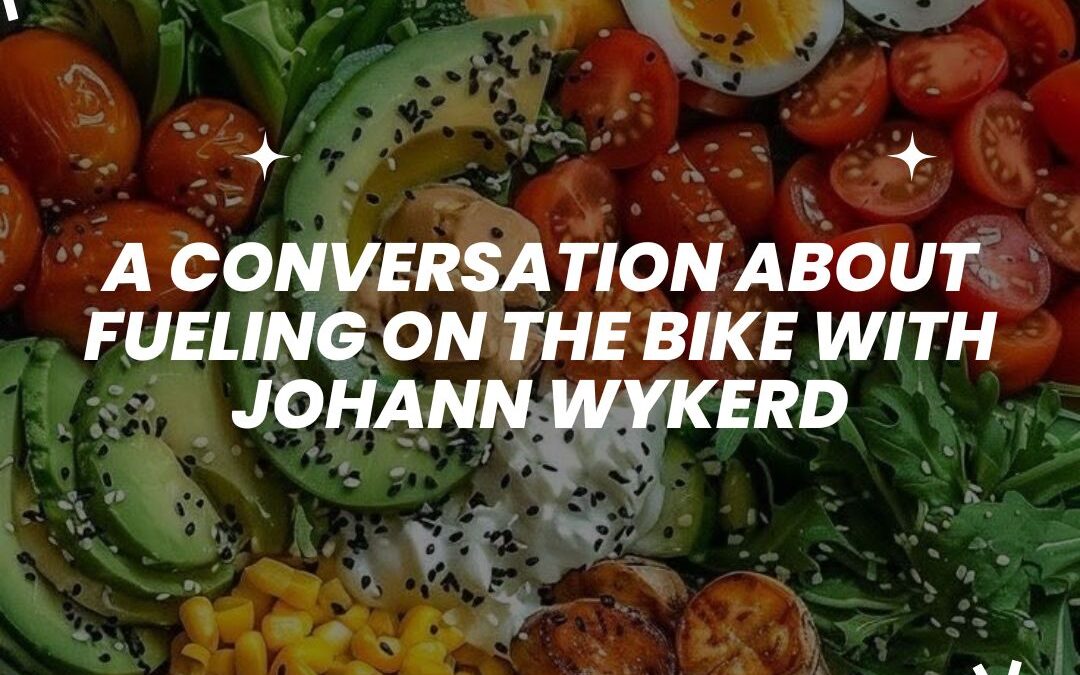 A conversation about fueling on the bike with Johann Wykerd